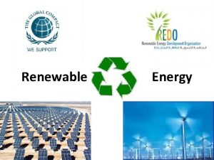 Renewable Energy Overview of Capacities for Renewable Energies