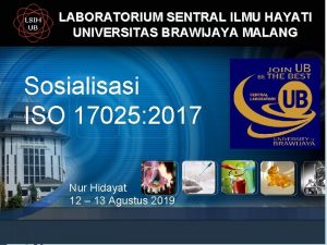 LSIH UB LABORATORIUM SENTRAL ILMU HAYATI UNIVERSITAS BRAWIJAYA