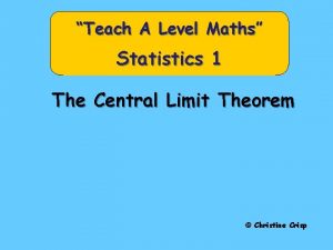 Teach A Level Maths Statistics 1 The Central