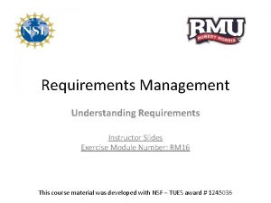 Requirements Management Understanding Requirements Instructor Slides Exercise Module