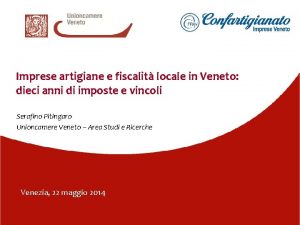 Imprese artigiane e fiscalit locale in Veneto dieci