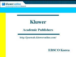 Kluwer Academic Publishers http journals kluweronline com EBSCO