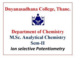 Dnyanasadhana College Thane Department of Chemistry M Sc