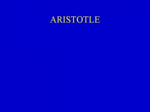 ARISTOTLE INDUCTION The drawing of probable inferences from