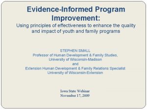 EvidenceInformed Program Improvement Using principles of effectiveness to