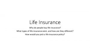 Life Insurance Why do people buy life insurance