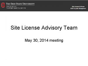 Site License Advisory Team May 30 2014 meeting