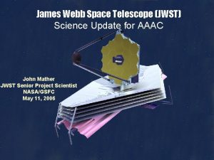 James Webb Space Telescope JWST Science Update for
