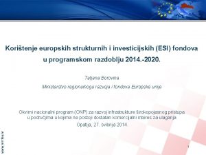 Koritenje europskih strukturnih i investicijskih ESI fondova u