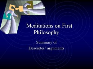 Rene descartes meditations on first philosophy summary