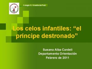 Colegio S Vicente de Pal Los celos infantiles