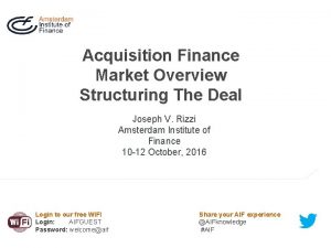 Acquisition Finance Market Overview Structuring The Deal Joseph