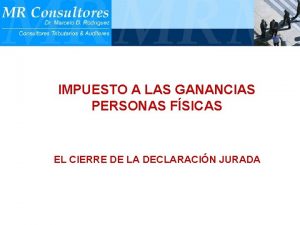 IMPUESTO A LAS GANANCIAS PERSONAS FSICAS EL CIERRE