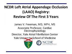 NCDR Left Atrial Appendage Occlusion LAAO Registry Review