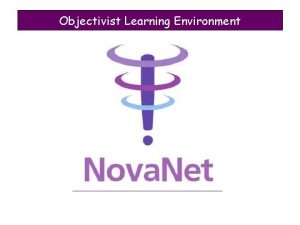 Objectivist Learning Environment Areas for ComparingContrasting Learner Teacher