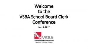 Welcome to the VSBA School Board Clerk Conference
