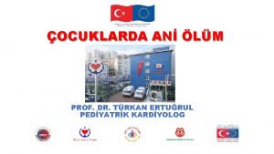 OCUKLARDA AN LM PROF DR TRKAN ERTURUL PEDYATRK