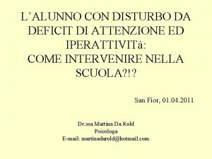 LALUNNO CON DISTURBO DA DEFICIT DI ATTENZIONE ED