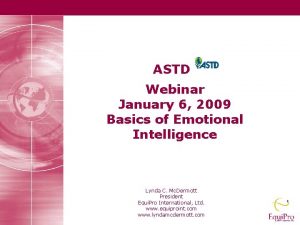 ASTD Webinar January 6 2009 Basics of Emotional