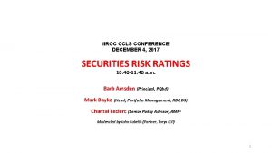 IIROC CCLS CONFERENCE DECEMBER 4 2017 SECURITIES RISK