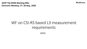 3 GPP TSGRAN 4 Meeting 96 e Electronic