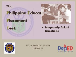 The Philippine Educational Placement Test Frequently Asked Questions