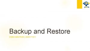 Backup and Restore DONA WAHYUDI 2020171011 Backup 2