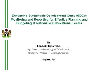 Enhancing Sustainable Development Goals SDGs Monitoring and Reporting