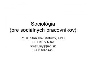 Doc. phdr. stanislav matulay phd