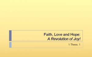 Faith Love and Hope A Revolution of Joy