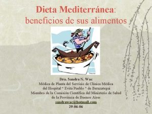 Dieta Mediterrnea beneficios de sus alimentos Dra Sandra