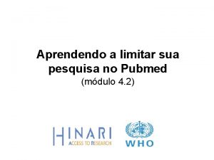 Aprendendo a limitar sua pesquisa no Pubmed mdulo