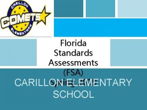 Florida Standards Assessments FSA Spring 2019 CARILLON ELEMENTARY