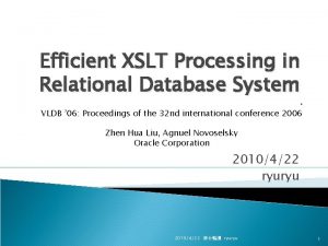 Efficient XSLT Processing in Relational Database System VLDB