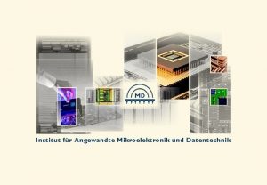 Institut fr Angewandte Mikroelektronik und Datentechnik Fachbereich Elektrotechnik