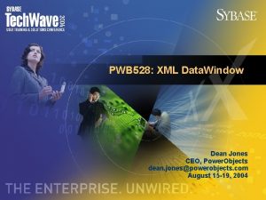 PWB 528 XML Data Window Dean Jones CEO