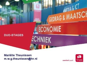 DUOSTAGES Marille Theunissen m w g theunissenhr nl