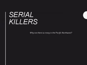Pacific northwest serial killers