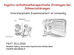 Kognitivverhaltenstherapeutische Strategien bei Schmerzstrungen Interdisziplinre Zusammenarbeit ist notwendig