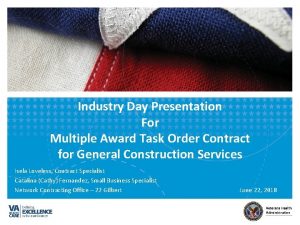 Industry Day Presentation For Multiple Award Task Order