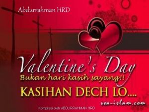 Abdurrahman HRD Valentines 1 Template Kompilasi oleh ABDURRAHMAN