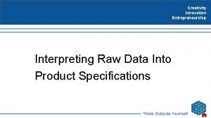 Creativity Innovation Entrepreneurship Interpreting Raw Data Into Product