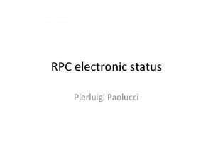 RPC electronic status Pierluigi Paolucci Power system Total