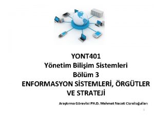 YONT 401 Ynetim Biliim Sistemleri Blm 3 ENFORMASYON