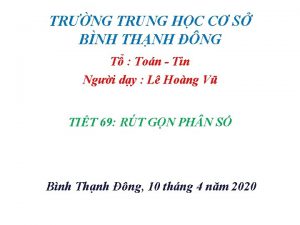 TRNG TRUNG HC C S BNH THNH NG