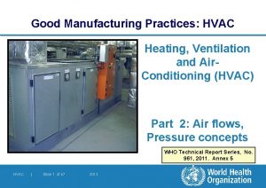 Good Manufacturing Practices HVAC Heating Ventilation and Air