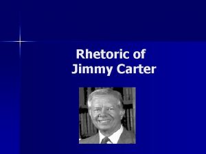 Rhetoric of Jimmy Carter Images of Carter preelection