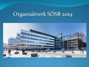 Organntverk SSR 2019 Organntverk Radiologer SSR Historik kring