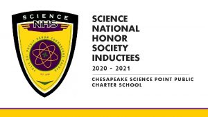 SCIENCE NATIONAL HONOR SOCIETY INDUCTEES 2020 2021 CHESAPEAKE