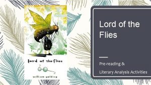 Lord of the Flies Prereading Literary Analysis Activities